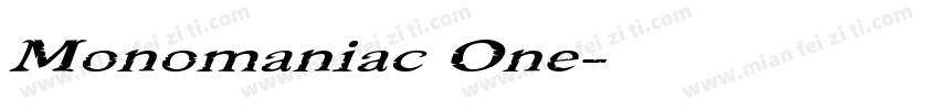 Monomaniac One字体转换